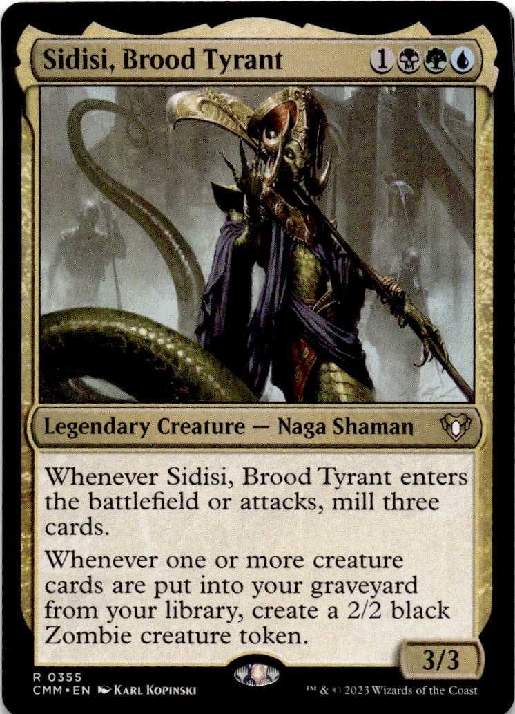 Sidisi, Brood Tyrant