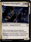 Persuasive Interrogators (Showcase)