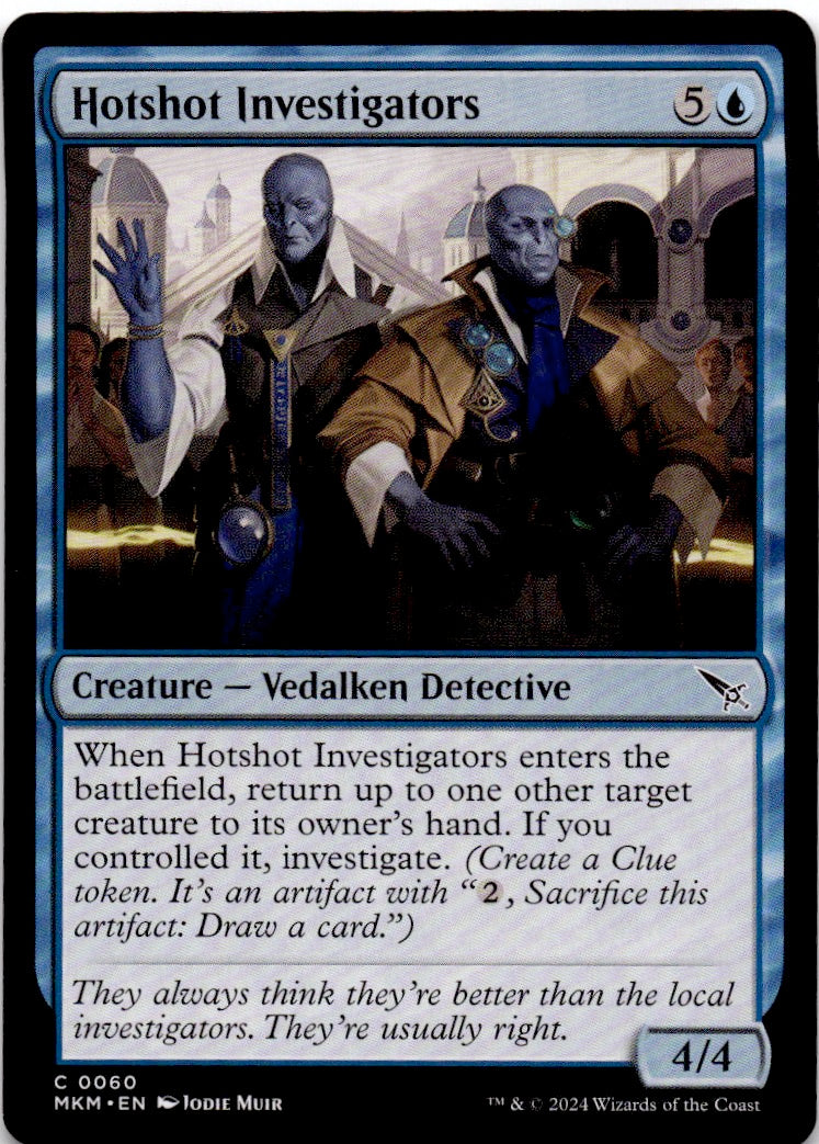 Hotshot Investigators