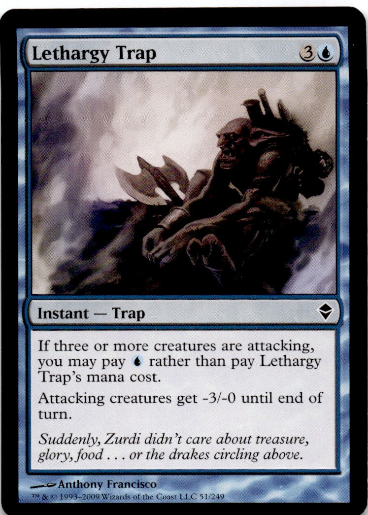 Lethargy Trap