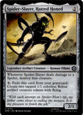 Spider-Slayer, Hatred Honed