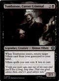 Tombstone, Career Criminal