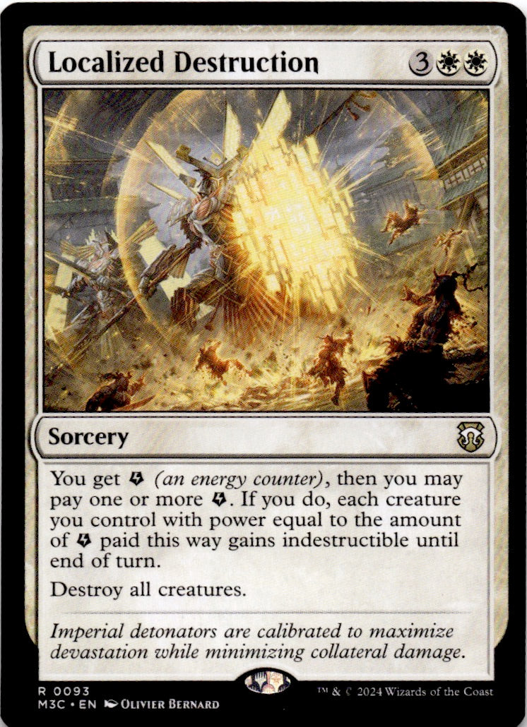 Localized Destruction