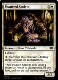 Shattered Acolyte