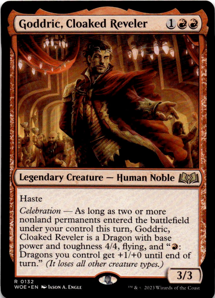 Goddric, Cloaked Reveler