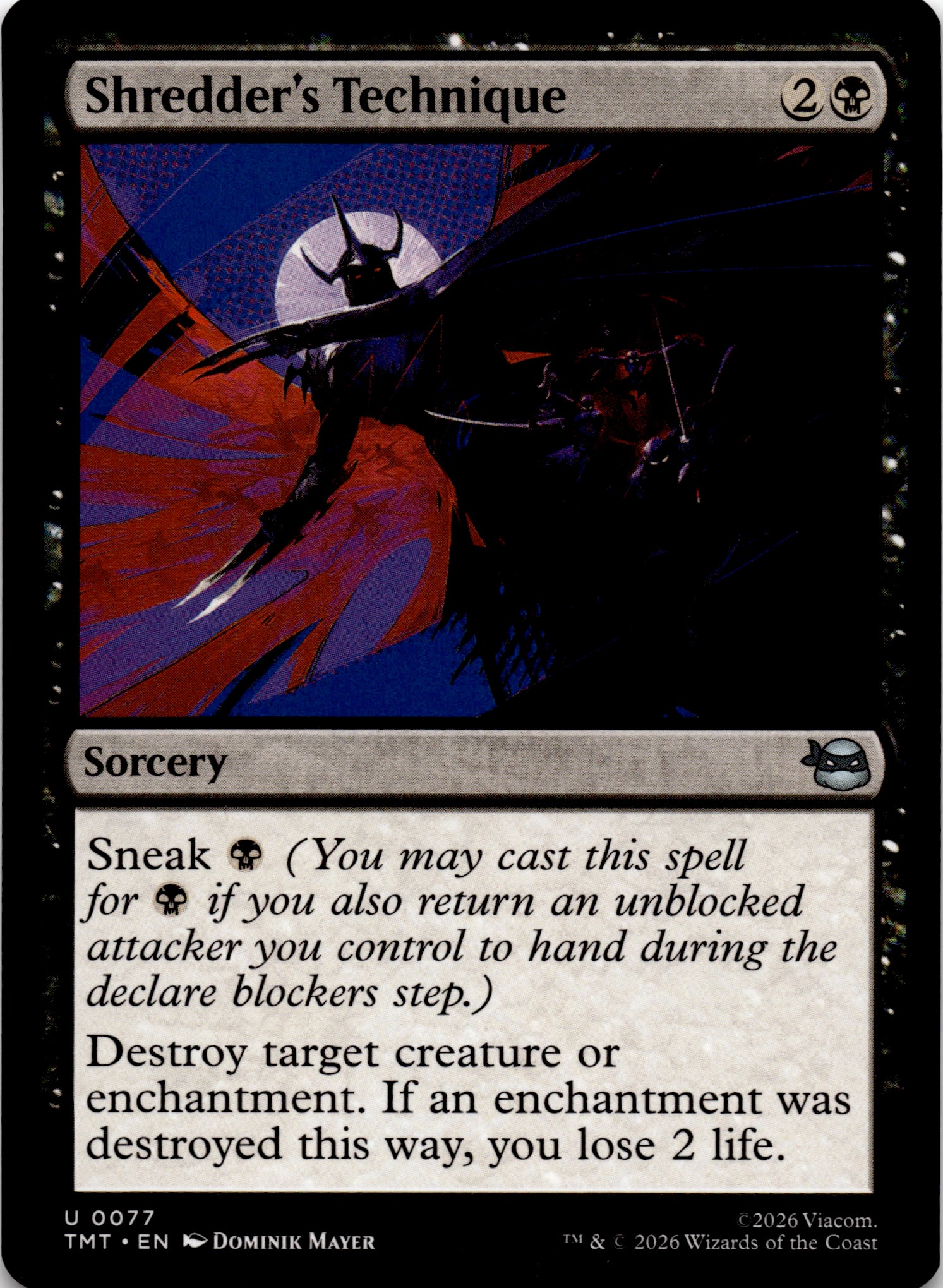 Shredder's Technique